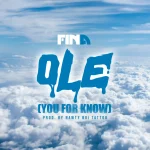 Fina – Ole (You For Know)