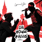 Lyrical Joe – On Your Knees (Dremo Reply)