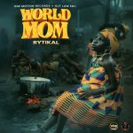 Rytikal – World Mom