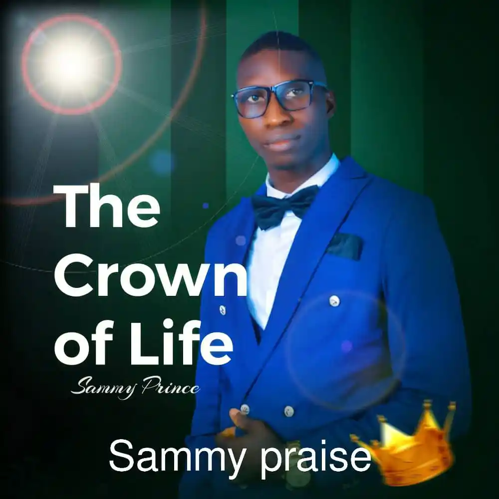 Sammy Praise - The Crown Of Life & Buga For Jesus