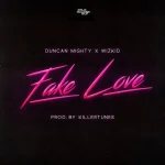 StarBoy – Fake Love Ft. Duncan Mighty & Wizkid