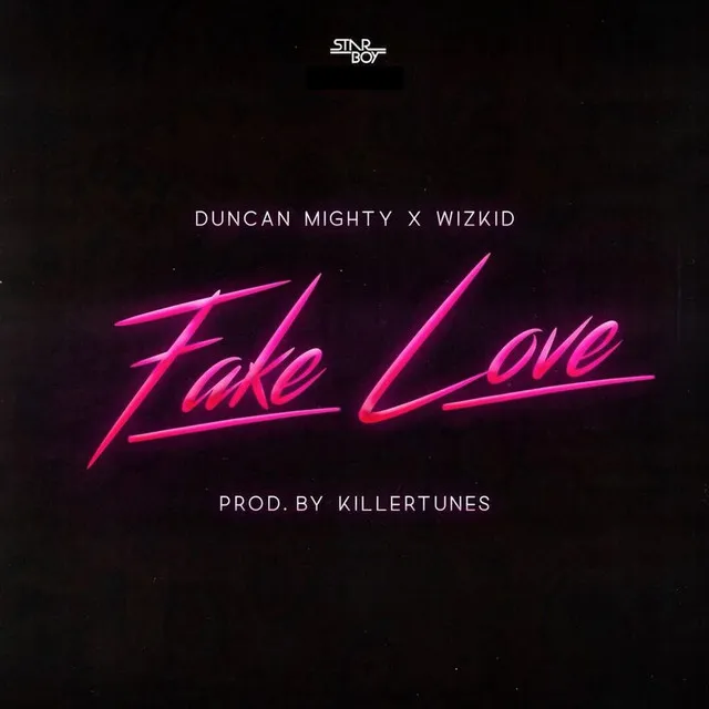 StarBoy – Fake Love Ft. Duncan Mighty & Wizkid