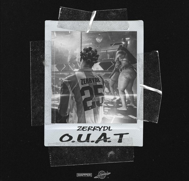 ZerryDl – O.U.A.T (Once Upon A Time)