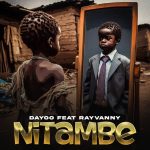 Dayoo – Nitambe Ft. Rayvanny