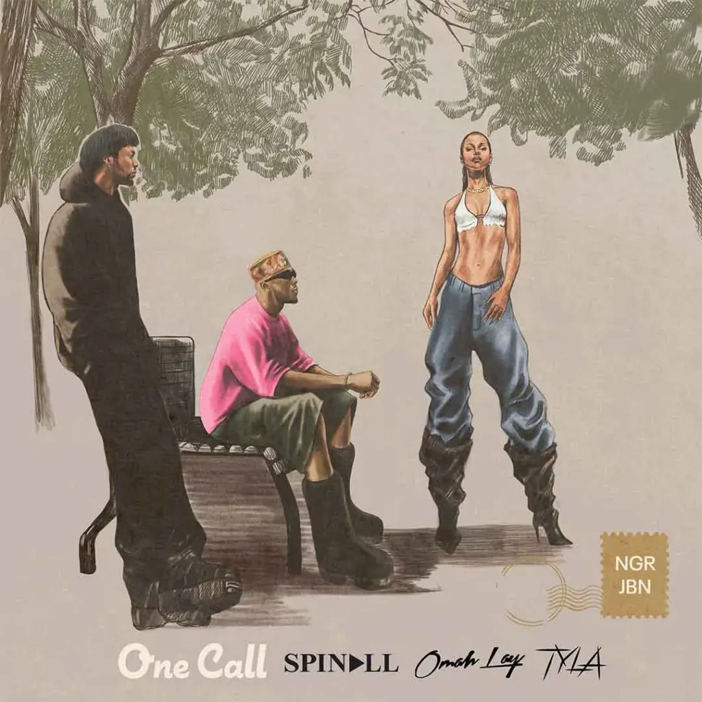 One Call by DJ Spinall Ft. Omah Lay And Tyla