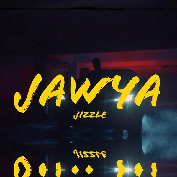 Jizzle – Jawya