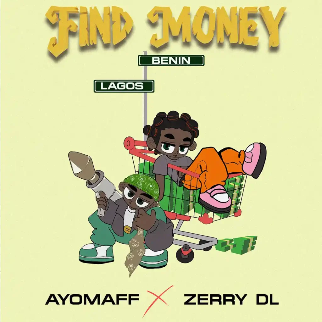 Ayo Maff – Find Money Ft. ZerryDL